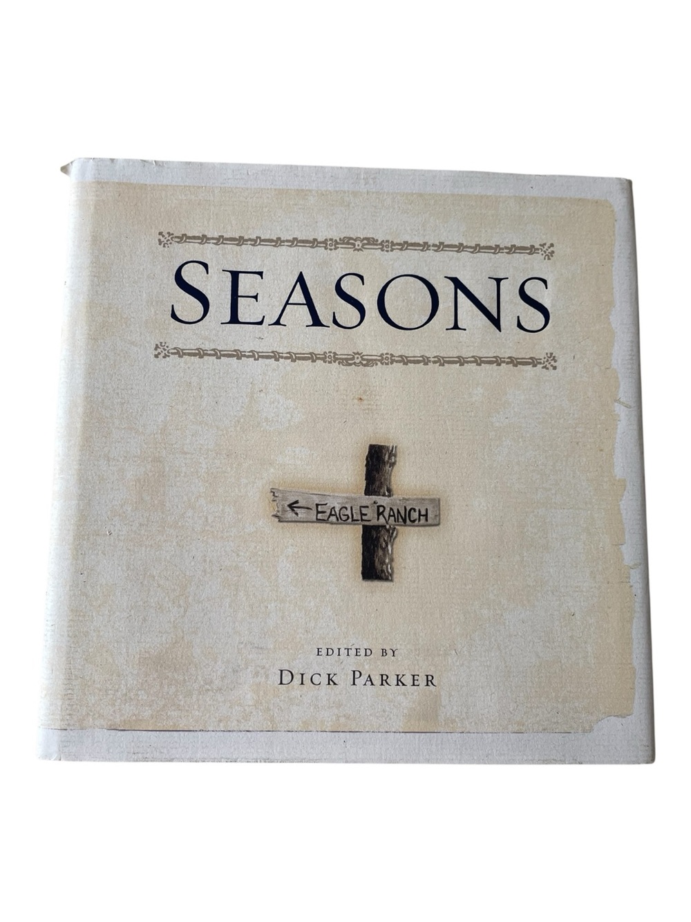 Autographed “Seasons” edited by Dick Parker Looking Glass Books 2005